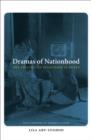 Image for Dramas of nationhood: the politics of television in Egypt
