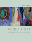 Image for Rustic Cubism  : Anne Dangar and the art colony at Moly-Sabata