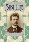 Image for Sibelius  : a composer&#39;s life and the awakening of Finland