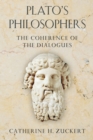 Image for Plato&#39;s philosophers  : the coherence of the dialogues