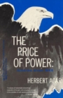 Image for The Price of Power : America Since 1945