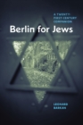 Image for Berlin for Jews  : a twenty-first-century companion