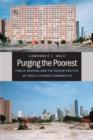 Image for Purging the poorest: public housing and the design politics of twice-cleared communities : 94