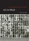 Image for Art in Mind : How Contemporary Images Shape Thought