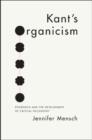 Image for Kant&#39;s Organicism