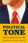 Image for Political tone  : how leaders talk and why