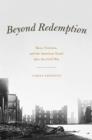 Image for Beyond redemption: race, violence, and the American South after the Civil War : 21