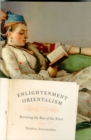 Image for Enlightenment orientalism  : resisting the rise of the novel