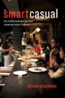 Image for Smart casual: the transformation of gourmet restaurant style in America