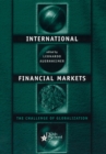 Image for International financial markets  : the challenge of globalization