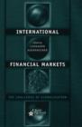 Image for International financial markets: the challenge of globalization