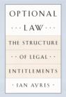 Image for Optional law: the structure of legal entitlements