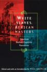 Image for White Slaves, African Masters – An Anthology of American Barbary Captivity Narratives