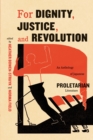 Image for For Dignity, Justice, and Revolution: An Anthology of Japanese Proletarian Literature