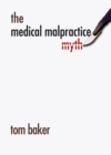 Image for The Medical Malpractice Myth