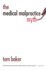 Image for The Medical Malpractice Myth