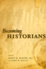 Image for Becoming Historians