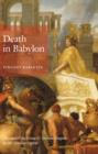 Image for Death in Babylon: Alexander the Great &amp; Iberian empire in the muslim orient