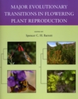 Image for Major Evolutionary Transitions in Flowering Plant Reproduction