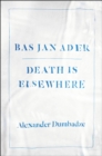 Image for Bas Jan Ader  : death is elsewhere