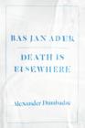 Image for Bas Jan Ader: death is elsewhere : 54095