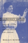 Image for Forbidden Signs : American Culture and the Campaign against Sign Language