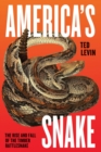 Image for America&#39;s snake: the rise and fall of the timber rattlesnake
