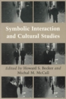 Image for Symbolic Interaction and Cultural Studies