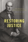 Image for Restoring justice: the speeches of Attorney General Edward H. Levi