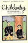 Image for Childerley : Nature and Morality in a Country Village