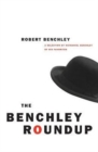 Image for The Benchley roundup  : a selection by Nathaniel Benchley of his favorites