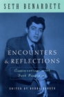 Image for Encounters and reflections  : conversations with Seth Benardete