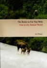 Image for The better to eat you with  : fear in the animal world