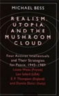 Image for Realism, Utopia, and the Mushroom Cloud
