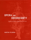 Image for Opera and Sovereignty: Transforming Myths in Eighteenth-Century Italy