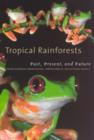 Image for Tropical rainforests  : past, present, and future