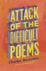 Image for Attack of the Difficult Poems