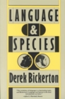 Image for Language and Species
