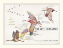Image for The art of migration: birds, insects, and the changing seasons in Chicagoland : 48419