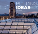 Image for Building ideas  : an architectural guide to the University of Chicago