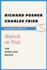 Image for Shylock on Trial: The Appellate Briefs