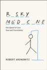 Image for Risky Medicine
