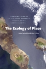 Image for The ecology of place  : contributions of place-based research to ecological understanding