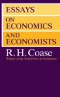Image for Essays on Economics and Economists