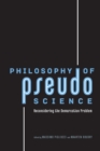 Image for Philosophy of pseudoscience: reconsidering the demarcation problem : 45300
