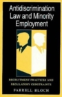 Image for Antidiscrimination Law and Minority Employment : Recruitment Practices and Regulatory Constraints