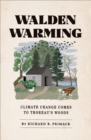 Image for Walden Warming: Climate Change Comes to Thoreau&#39;s Woods