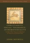 Image for Christianity, Social Tolerance, and Homosexuality: Gay People in Western Europe from the Beginning of the Christian Era to the Fourteenth Century