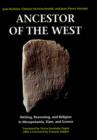 Image for Ancestor of the West : Writing, Reasoning and Religion in Mesopotamia, Elam and Greece