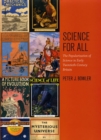 Image for Science for all  : the popularization of science in early twentieth-century Britain